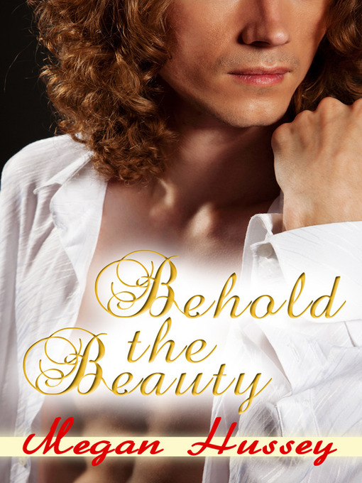 Title details for Behold the Beauty by Megan Hussey - Available